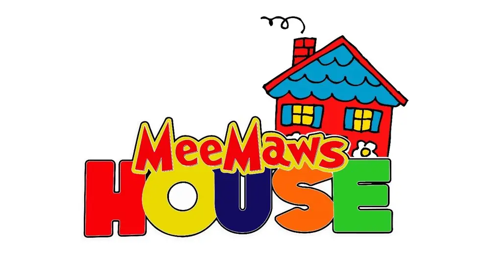 Mee Maws House